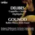 Delibes, L.: Sylvia (Excerpts) - Coppelia (Excerpts) - Gounod, C.: Faust: Ballet Music album cover