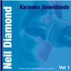 Karaoke Downloads: Neil Diamond, Vol.1