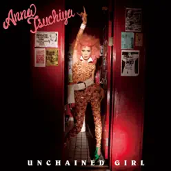 Unchained Girl - Single - Anna Tsuchiya