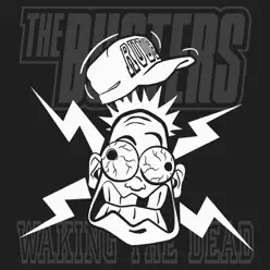 Waking the Dead - The Busters Waking the Dead - The Busters
