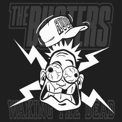 Waking the Dead - The Busters Waking the Dead - The Busters
