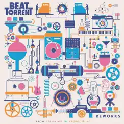 Beat Torrent Reworks by Beat Torrent album reviews, ratings, credits