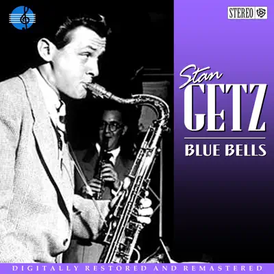 Blue Bells - Stan Getz