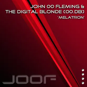 Melatron (Original Mix) by John 00 Fleming & The Digital Blonde 00.db song reviws