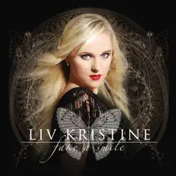 Fake a Smile - EP - Liv Kristine