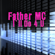 I'll Do 4 U (Re-Recorded / Remastered) - Father MC