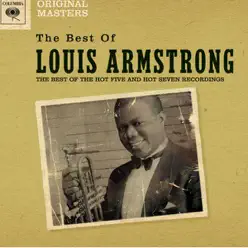 The Best of Louis Armstrong: The Best of the Hot Five and Hot Seven Recordings - Louis Armstrong