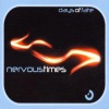 Nervous Times - EP, 2002