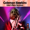 Coleman Hawkins - Hawk Eyes (Live)