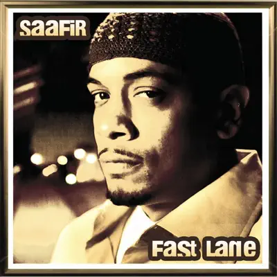 Fast Lane - Single - Saafir