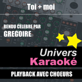 Toi + moi (Version karaoké avec chœurs) - Univers Karaoké