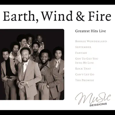 Earth, Wind & Fire - Greatest Hits Live - Earth, Wind & Fire