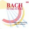 Bach To the Future (Piano & Synthesizer), 2010