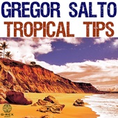 Gregor Salto Tropical Tips artwork