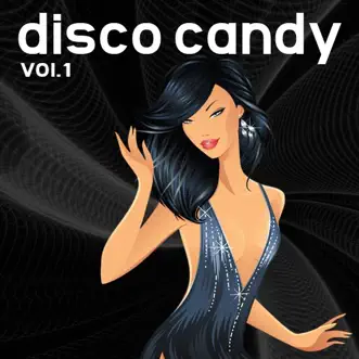 Disco Candy, Vol. 1 by Various Artists album reviews, ratings, credits