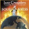 The Jazz Crusaders - Ya Gotta Respect Ya Self