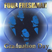 The Four Freshmen - Graduation Day