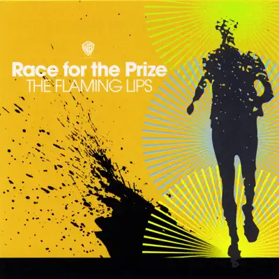 Race for the Prize (Deluxe EP) - The Flaming Lips