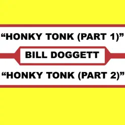 Honky Tonk (Part 1) & Honky Tonk (Part 2) - Bill Doggett Honky Tonk (Part 1) & Honky Tonk (Part 2) - Bill Doggett
