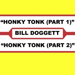Bill Doggett - Honky Tonk (Part 1)