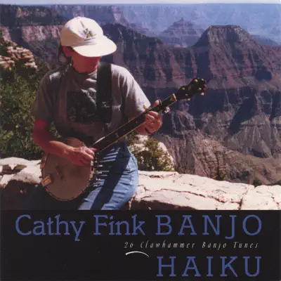 Banjo Haiku - Cathy Fink Banjo Haiku - Cathy Fink