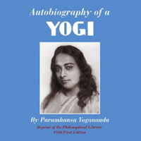 Paramhansa Yogananda - Autobiography of a Yogi (Unabridged) artwork
