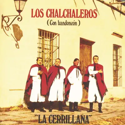 La Cerrillana - Los Chalchaleros