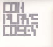 COH Plays Cosey