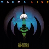 Magma - Köhntark, pt. 2 (Live 1975) - Remastered