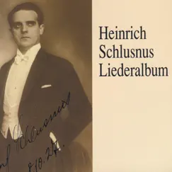 Liederalbum: Heinrich Schlusnus by Heinrich Schlusnus album reviews, ratings, credits