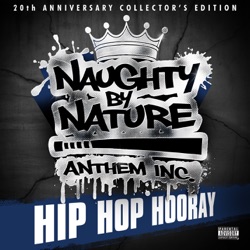 Naughty By Nature - Hip Hop Hooray