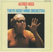 Alfred Reed & Tokyo Kosei Wind Orchestra (Gusest Conductor Series) artwork