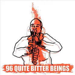 96 Quite Bitter Beings - Single - Cky