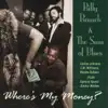 Where's My Money? (Where's My Money?) album lyrics, reviews, download