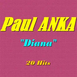 Diana (20 Hits) - Paul Anka