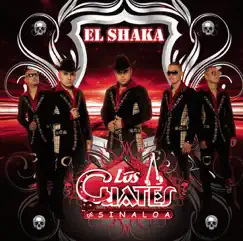 El Shaka by Los Cuates de Sinaloa album reviews, ratings, credits