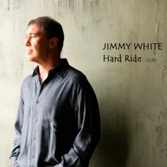 Hard Ride-Country Mix (Original) - Single by Jimmy White album reviews, ratings, credits