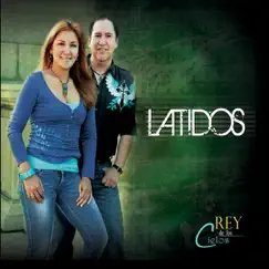 Rey De Los Cielos by Latidos album reviews, ratings, credits