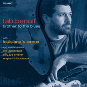 Tab Benoit - If You Love Me Like You Say