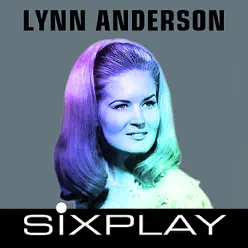 Six Play: Lynn Anderson - EP - Lynn Anderson