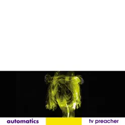 TV Preacher - EP - Automatics