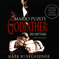 Mark Winegardner - The Godfather: The Lost Years (Abridged Fiction) artwork