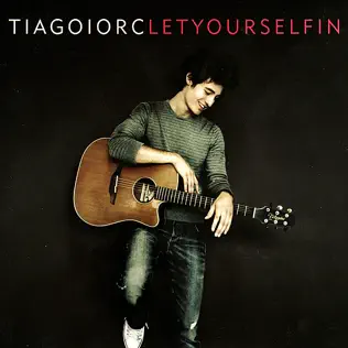 lataa albumi Tiago Iorc - Let Yourself In