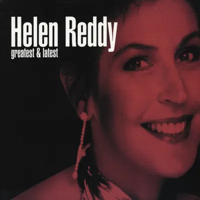 Greatest & Latest (Re-Recorded Versions) - Helen Reddy