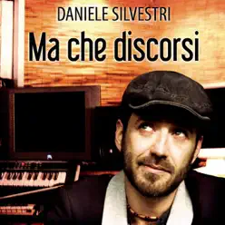 Ma che discorsi - Single - Daniele Silvestri