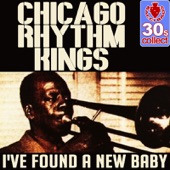 The Chicago Rhythm Kings - I've Found a New Baby