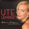 Ute Lemper: Between Yesterday and Tomorrow, 2009