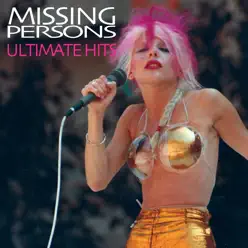 Ultimate Hits (Re-Recorded Versions) - EP - Missing Persons