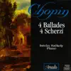 Stream & download Chopin: 4 Ballades - 4 Scherzos