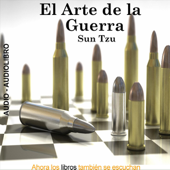 El Arte De La Guerra [The Art of War] (Unabridged) - Sun Tzu